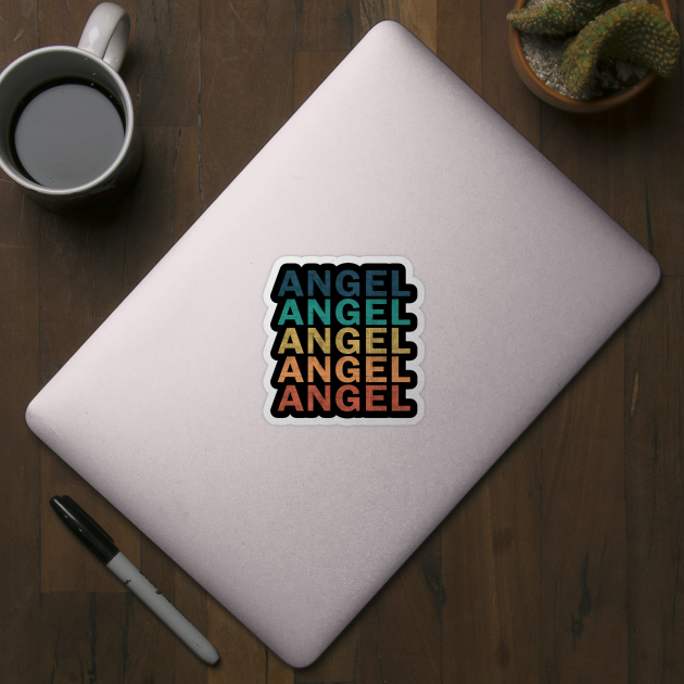 Angel Name T Shirt - Angel Vintage Retro Name Gift Item Tee by henrietacharthadfield